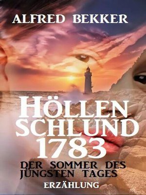 Höllenschlund 1783--Der Sommer des jüngsten Tages - ebook